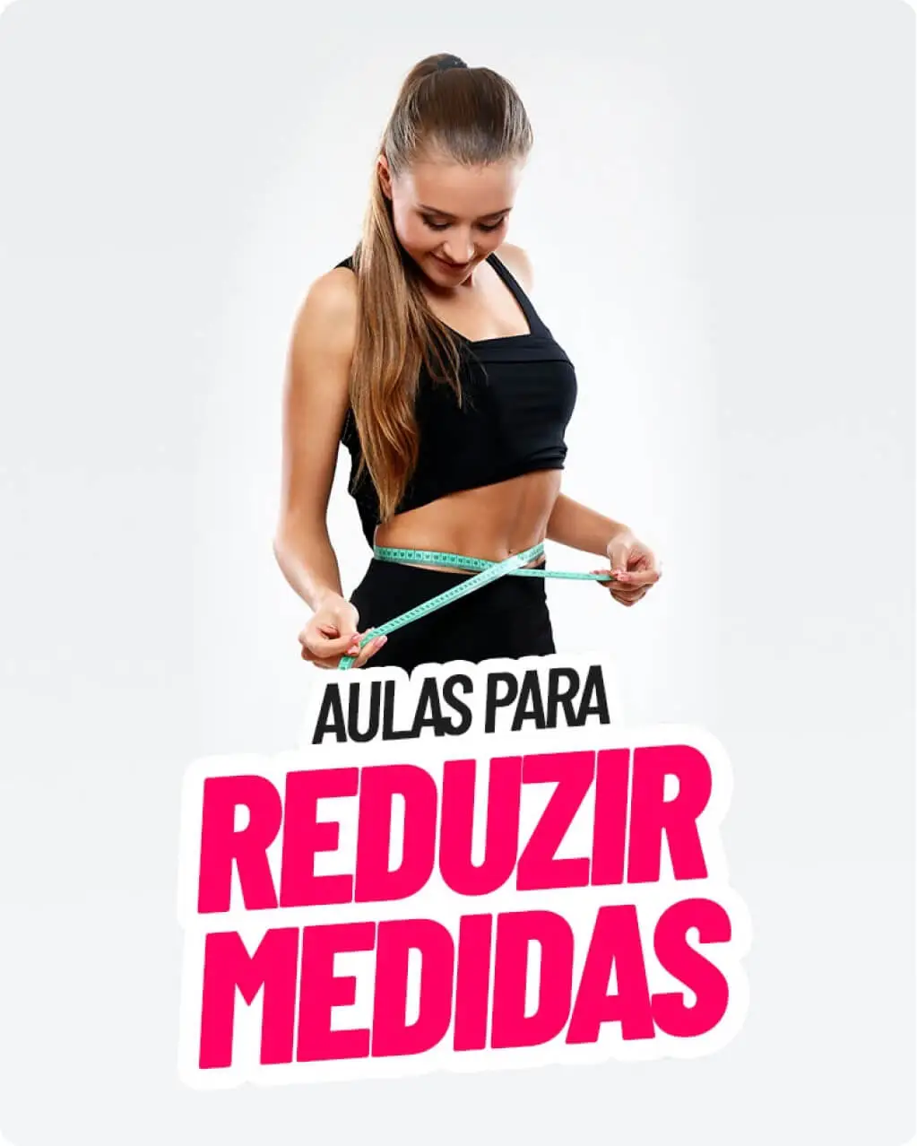 Aulas para reduzir medidas